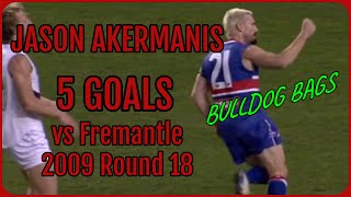 Bulldog Bags  Jason Akermanis 5 goals vs Fremantle  2009 Round 18  Western Bulldogs AFL [upl. by Eenaej]