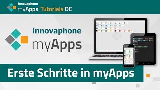 00 myApps Tutorial — Erste Schritte in myApps 13r1 13r2  DE [upl. by Terr]