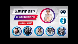 🔴EN VIVO🔴  La Mañana con Ramón Sonnenholzner  RTP 965 fm [upl. by Durr957]