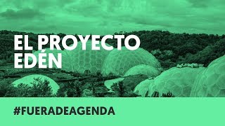 EL INVERNADERO MÁS GRANDE DEL MUNDO  Fuera de Agenda  LAB [upl. by Valentia]