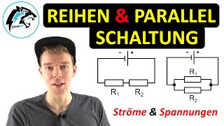 Reihenschaltung amp Parallelschaltung von Widerständen  Strom amp Spannung [upl. by Tshombe]