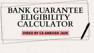 Bank Guarantee Assessment Eligibility Calculator Strike Ratio Mobilization advance amp More [upl. by Kirenoj313]