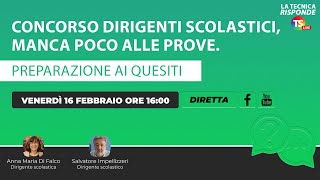 Concorso dirigenti scolastici manca poco alle prove Preparazione ai quesiti [upl. by Oralia]