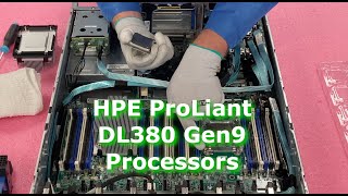 HPE ProLiant DL380 Gen9  CPUs  Intel Xeon Processors Options  LGA20113 Socket  CPU Install [upl. by Ashil105]