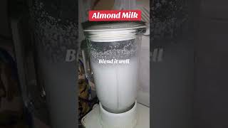 How to make almond milk at home Almond milk recipes dietitianaqsaurooj shortsyoutubeshortsviral [upl. by Airdnaxila]