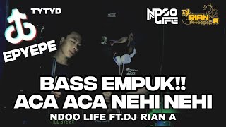 DJ FYP VIRAL TIKTOK DADIDO ACA ACA NEHI NEHI COVER BREAKDUTCH NDOO LIFE FTDJ RIAN A [upl. by Mead]