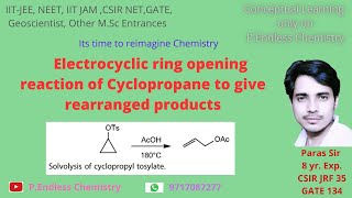 Electrocyclic ring opening reaction of cyclopropane system to give rearranged allylic products [upl. by Mond]