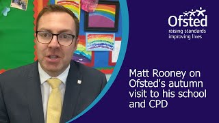 Matt Rooney on Ofsteds autumn visit to his school and CPD [upl. by Niasuh]