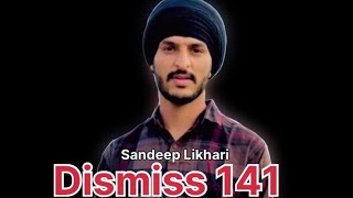 Dismiss 141  Sandeep Likhari  new Punjabi song [upl. by Helge]