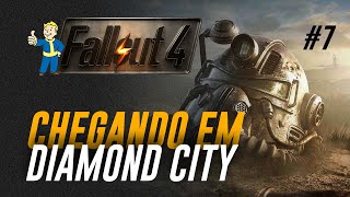 FALLOUT 4  PARTE 07  CHEGANDO em DIAMOND CITY ENFRENTEI problema no caminho mas nada demais [upl. by Meilen]