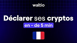 Comment remplir sa déclaration fiscale crypto en France [upl. by Hilde]