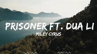 Miley Cyrus  Prisoner ft Dua Lipa  Itzel Music [upl. by Eyoj]