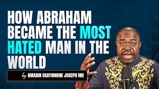 How Abraham became the most hated man in the world [upl. by Heber]