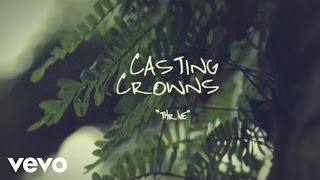 Casting Crowns  Thrive Official Lyric Video [upl. by Dayiz448]