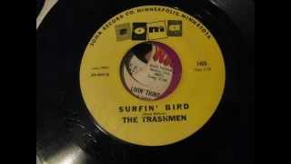 The Trashmen  Surfin Bird  45 rpm 196366 [upl. by Aniarrol]