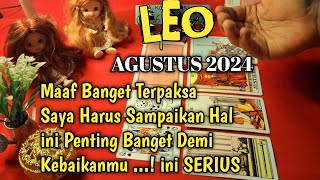 Leo Agustus 2024 Kamu Harus Tau Hal ini Ada Kaitan nya Tentang Kamu [upl. by Aihsirt]