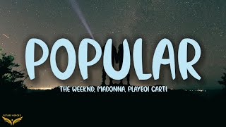 The Weeknd Madonna Playboi Carti  Popular Lyrics [upl. by Enelrae]