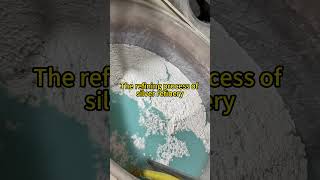 The refining process of silver refinery refining silver foryou [upl. by Janela701]