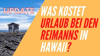 Kosten Hawaii Urlaub bei den Reimanns  Soviel kostet der Urlaub bei Familie Reimann MINDESTENS [upl. by Ydissak231]