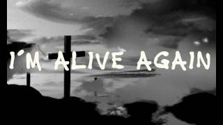 Matt Maher  Alive Again Lyrics [upl. by Cul]