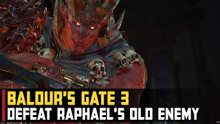 How to Deal with Raphaels Old Enemy Yurgir  Baldurs Gate 3 Kill the orthon [upl. by Otit276]