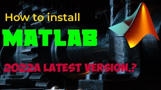 How to install MATLAB 2022a latest version II Best Review Tamil [upl. by Gnilrad]