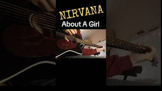 NIRVANA  ABOUT A GIRL shorts cover [upl. by Eillek197]