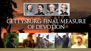 Gettysburg Final Measure of Devotion  Full Documentary [upl. by Stricklan]