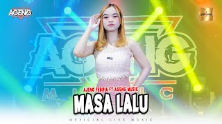 Ajeng Febria ft Ageng Music  Masa Lalu Official Live Music [upl. by Taggart605]