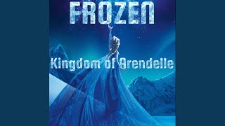 Warm Heart Cold Dream Frozen Kingdom of Arendelle [upl. by Seroled]