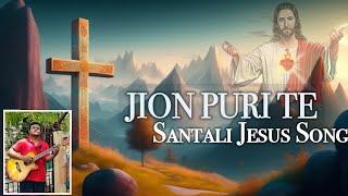 SANTALI JESUS SONG  JION PURI TE  Santali Christian song 2023 [upl. by Robbi]