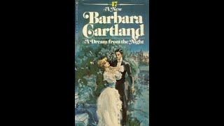 Barbara Cartland  A Dream From the Night [upl. by Gautea]