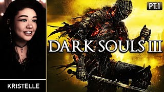 Dark Souls 3 • Part 1 ASHEN ONE • First Playthrough Kristelle [upl. by Chapen]