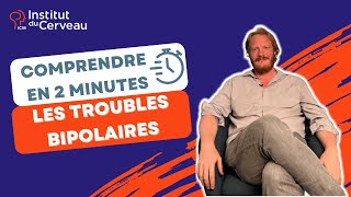 Comprendre en 2 minutes les troubles bipolaires [upl. by Amluz692]