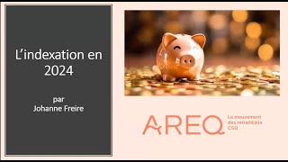 L’INDEXATION EN 2024  WEBINAIRE DE LAREQ CSQ [upl. by Adnwahsal]