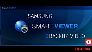 Samsung Hanwha Techwin Smart Viewer Backup Video [upl. by Ahsoyek544]