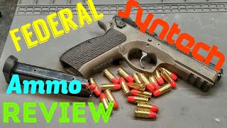 Federal Syntech Ammo Review [upl. by Esiuolyram696]