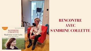 Rencontre avec Sandrine Collette [upl. by Gere]