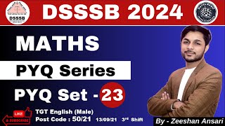 DSSSB Maths PYQ Series Set 23 TGT English Male 5021 by Zeeshan Ansari [upl. by Ezana]