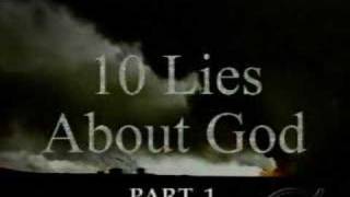 10 Lies About GOD Part 1  Vol 1 [upl. by Happy135]