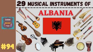 29 MUSICAL INSTRUMENTS OF ALBANIA  LESSON 94  MUSICAL INSTRUMENTS  LEARNING MUSIC HUB [upl. by Hadleigh942]