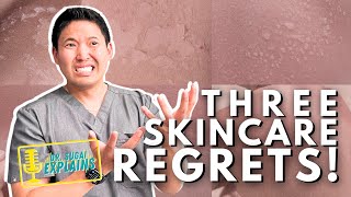 3 BIGGEST Skincare Regrets I See in Clinic  Dermatologist Explains [upl. by Eibbed688]