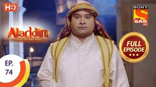 Aladdin  Ep 74  Full Episode  27th November 2018 [upl. by Dleifrag766]