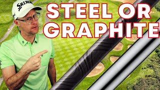 Graphite or Steel Shafts  What should I Choose [upl. by Ecinahc]