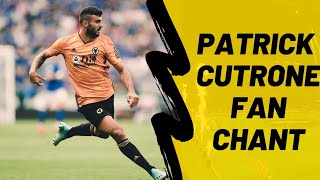 PATRICK CUTRONE WOLVES CHANT He loves the pizza HE IS BACK [upl. by Eirbua]