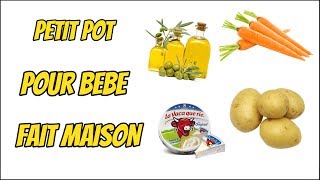 Petit pot bébé fait maison Carottes pomme de terre 11 [upl. by Namrej]