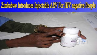 Zimbabwe Introduces Injectable ARV For HIV negative People [upl. by Bixby613]