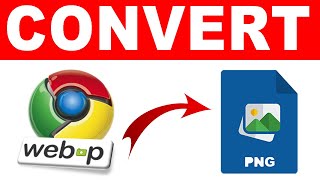 how to convert WEBP to JPG or PNG Image File Online and Offline Processes [upl. by Cosetta195]