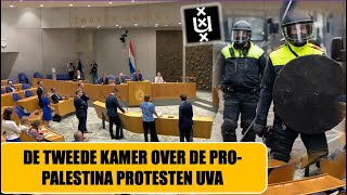 De Tweede Kamer over de PROTESTEN en VERNIELINGEN bij de UNIVERSITEIT VAN AMSTERDAM 14052024 [upl. by Ellehctim]