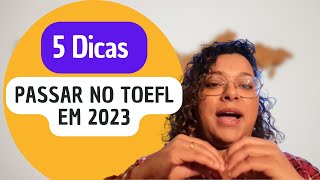 Como passar no TOEFL em 2023 [upl. by Atinahs531]